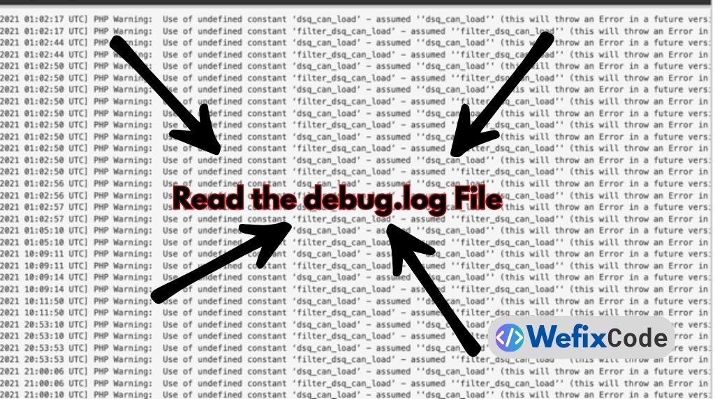 read the debug.log file wefixcode